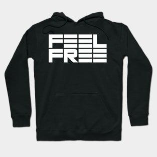 Feel Free by Visualuv Hoodie